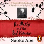 The Martyr and the Red Kimono