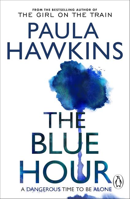 The Blue Hour - Paula Hawkins - cover