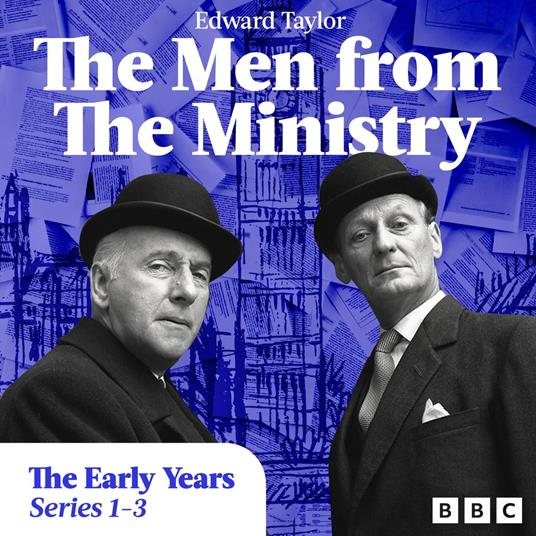 The Men from the Ministry: The Early Years