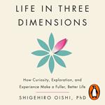 Life in Three Dimensions