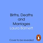 Births, Deaths and Marriages