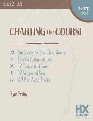 Charting the Course, Score Book 1 - cover