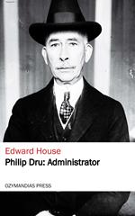 Philip Dru: Administrator