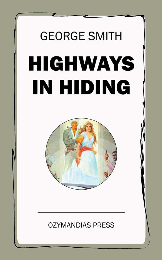 Highways in Hiding