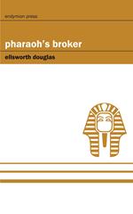 Pharaoh's Broker