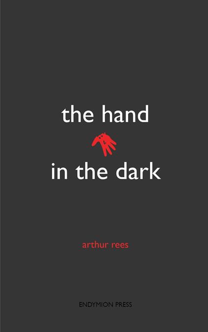 The Hand in the Dark