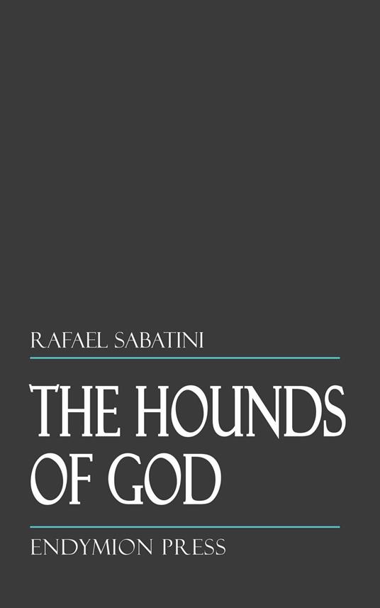 The Hounds of God