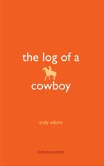 The Log of a Cowboy