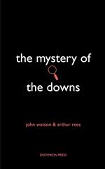 The Mystery of the Downs