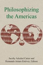 Philosophizing the Americas