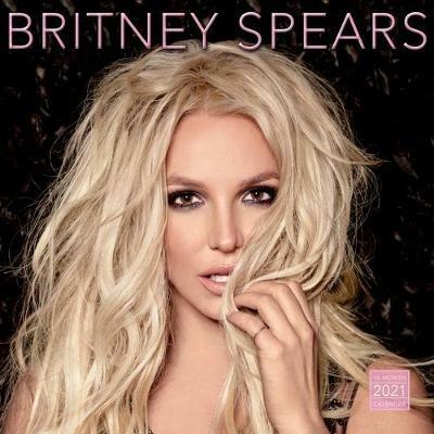 2021 Britney Spears 16-Month Wall Calendar: By Sellers Publishing - Britney Brands - cover