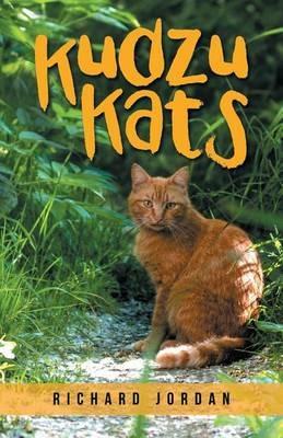 Kudzu Kats - Richard Jordan - cover