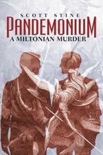 Pandemonium: A Miltonian Murder