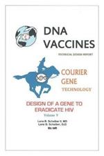 DNA Vaccines: Design of a Gene to Eradicate HIV