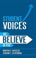 Student Voices: We Believe in You