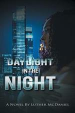 Daylight in the Night