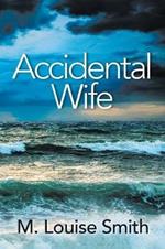 Accidental Wife