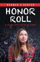 Honor Roll: A Unique Application of Candy - Norman O'Banyon - cover