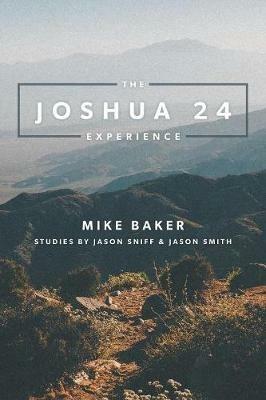 The Joshua 24 Experience - Mike Baker - cover