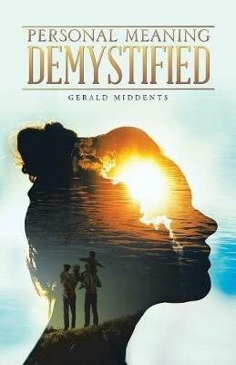 Personal Meaning Demystified - Gerald Middents - cover