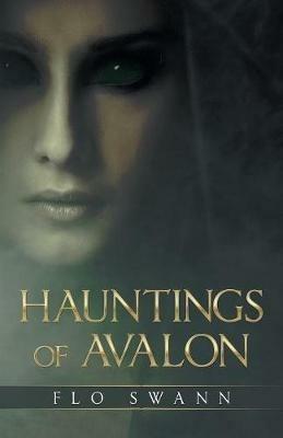 Hauntings of Avalon - Flo Swann - cover