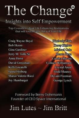 The Change 11: Insights Into Self-empowerment - Jim Britt,Jim Lutes - cover