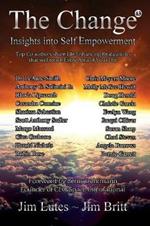 The Change 13: Insights Into Self-empowerment