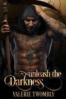 Unleash the Darkness