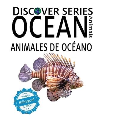 Ocean Animals / Animales de Océano - Xist Publishing - cover