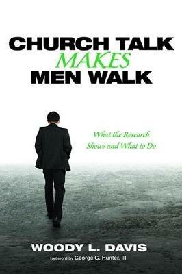 Church Talk Makes Men Walk - Woody L Davis - cover