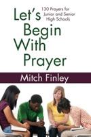 Let's Begin With Prayer - Mitch Finley - cover