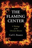 The Flaming Center