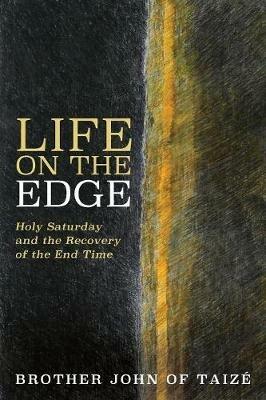 Life on the Edge - Brother John of Taize - cover