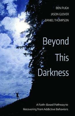 Beyond This Darkness - Ben Pugh,Jason Glover,Daniel Thompson - cover