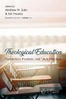 Theological Education - Andrew M Bain,Ian Hussey - cover