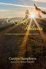 Everyday Holiness