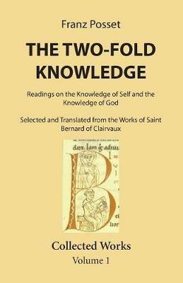 The Two-Fold Knowledge - Franz Posset - cover