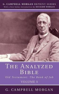 The Analyzed Bible, Volume 5 - G Campbell Morgan - cover