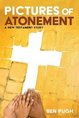 Pictures of Atonement - Ben Pugh - cover