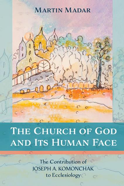 The Church of God and Its Human Face