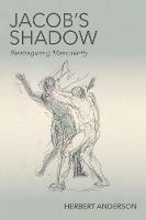 Jacob's Shadow: Reimagining Masculinity - Herbert Anderson - cover