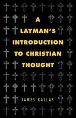 A Layman's Introduction to Christian Thought