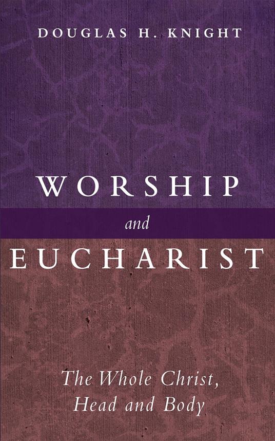 Worship and Eucharist