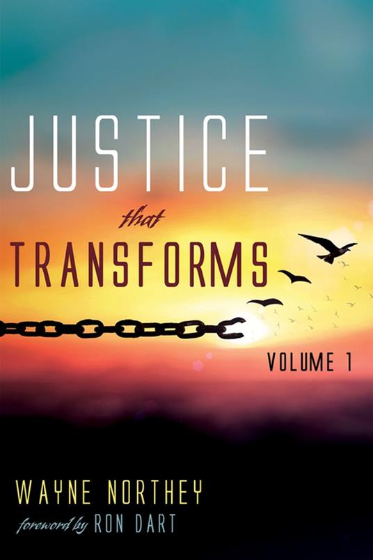 Justice That Transforms, Volume One