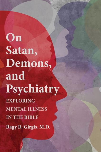 On Satan, Demons, and Psychiatry