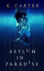 Asylum in Paradise