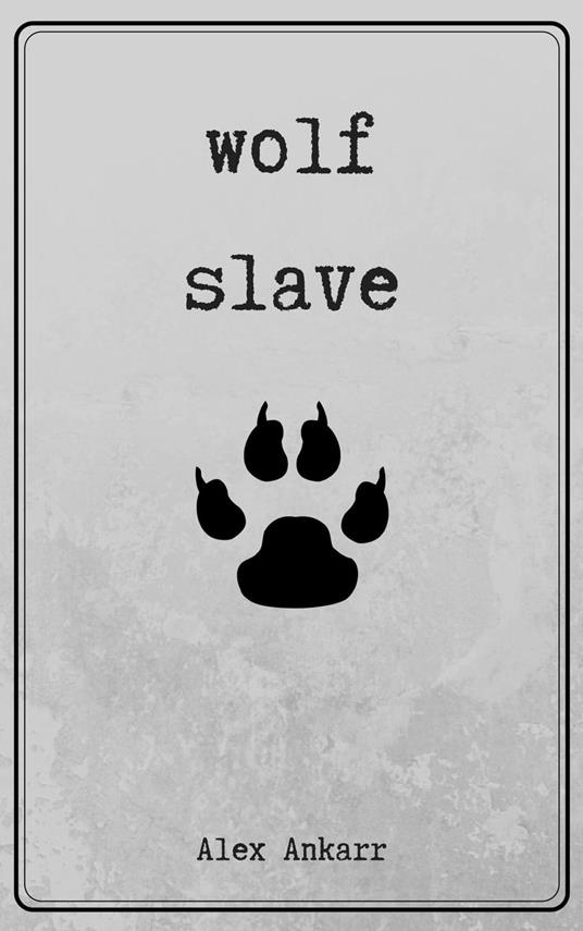 Wolf Slave