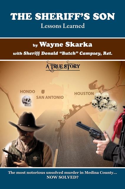 The Sheriff's Son: Lessons Learned
