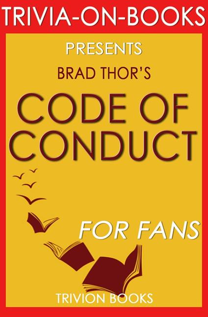 Code of Conduct: by Brad Thor (Trivia-On-Books)