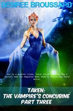 Taken: The Vampire's Concubine Book Three